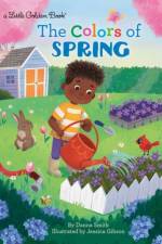 The Colors of Spring af Danna Smith