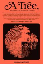 A Tree, A Reader on Arboreal Kinship af Marjolein van der Loo