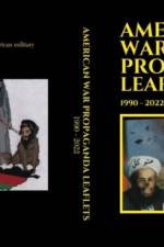 American War Propaganda Leaflets: (1990 - 2022) af Saad Khan