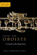 Notes for Oboists af Nora Anderson (Associate Professor of Music and Associate Dean of the Faculty Lewis