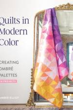 Quilts in Modern Color af Amber Elliot