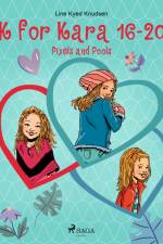 K for Kara 16-20. Pixels and Pools af Line Kyed Knudsen