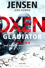 OXEN - Gladiator af Jens Henrik Jensen