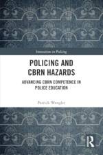 Policing and CBRN Hazards af Patrick Wengler