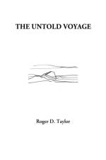 The Untold Voyage af Roger D. Taylor