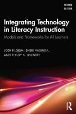 Integrating Technology in Literacy Instruction af Jodi Pilgrim