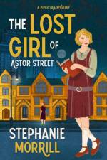 The Lost Girl of Astor Street af Stephanie Morrill