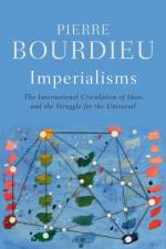 Imperialisms af Pierre (College de France) Bourdieu
