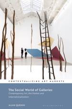 The Social World of Galleries af Alain (Professor of Sociology of Art at Paris 8 University Quemin