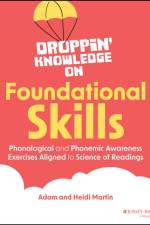 Droppin' Knowledge on Foundational Skills af Heidi (Droppin' Knowledge with Heidi) Martin