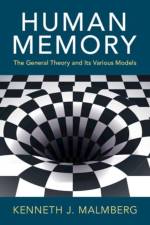 Human Memory af Kenneth J Malmberg