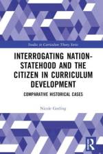 Interrogating Nation-Statehood and the Citizen in Curriculum Development af Nicole Gotling