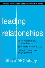 Leading Relationships af Steve McClatchy