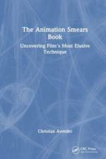 The Animation Smears Book af Christian Avender