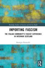 Importing Fascism af Remigio Petrocelli