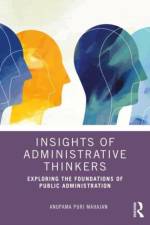 Insights of Administrative Thinkers af Anupama Puri (Himachal Pradesh University Mahajan