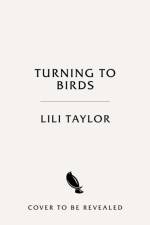 Turning to Birds af Lili Taylor