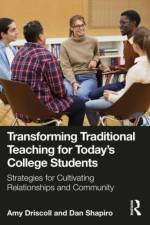 Transforming Traditional Teaching for Today's College Students