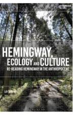 Hemingway, Ecology and Culture af Lay (University of Tsukuba Sion Ng