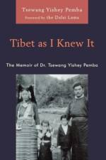Tibet as I Knew It