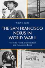 The San Francisco Nexus in World War II af Philip E. Meza