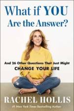 What If YOU Are the Answer? af Rachel Hollis