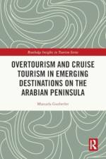 Overtourism and Cruise Tourism in Emerging Destinations on the Arabian Peninsula af Manuela Gutberlet