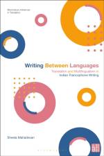 Writing Between Languages af Sheela (University of Liverpool Mahadevan
