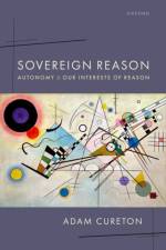 Sovereign Reason af Adam (Lindsay Young Professor of Philosophy Cureton