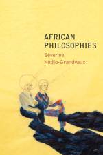 African Philosophies af Severine Kodjo-Grandvaux