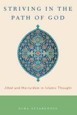 Striving in the Path of God af Asma (Professor and Chair Afsaruddin