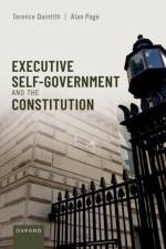 Executive Self-Government and the Constitution af Terence (Professorial Fellow Daintith