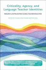 Criticality, Agency, and Language Teacher Identities