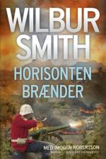 Horisonten brænder af Wilbur Smith