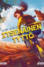 Itsenäinen tyttö af Salme Setälä