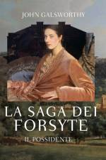La saga dei Forsyte. Il Possidente af John Galsworthy