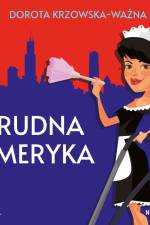 Brudna Ameryka af Dorota Krzowska-Ważna