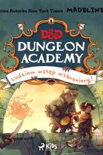 Dungeons & Dragons. Dungeon Academy 1: Ludziom wstęp wzbroniony! af Madeleine Roux