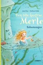 Den lille havfrue, Merle af Jana Frey