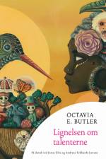 Lignelsen om talenterne af Octavia E. Butler
