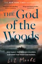 The God of the Woods af Liz Moore