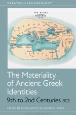The Materiality of Ancient Greek Identities, 9th to 2nd Centuries BCE