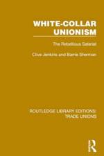 White-Collar Unionism af Clive Jenkins