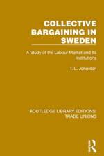 Collective Bargaining in Sweden af T. L. Johnston