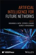 Artificial Intelligence for Future Networks
