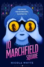 10 Marchfield Square af Nicola Whyte
