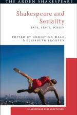 Shakespeare and Seriality