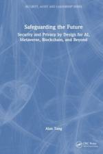 Safeguarding the Future af Alan Tang