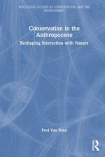 Conservation in the Anthropocene af Fred Van Dyke