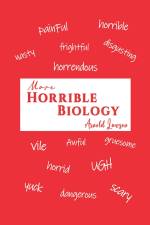 More Horrible Biology af Arnold Lawson